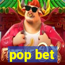 pop bet